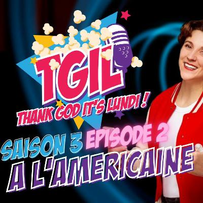 Episode 92 - A l'américaine avec Alexandra Desloires et Sophie Imbeaux Episode 92 - A l'américaine avec Alexandra Desloires et Sophie Imbeaux