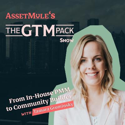 Episode 129: From In-House PMM to Community Builder