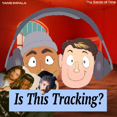 Episode 9: Porch Nite Live! Tame Impala - The Slow Rush (Part 2)