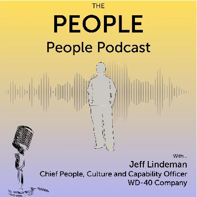 Ep27. Jeff Lindeman, WD-40 Group