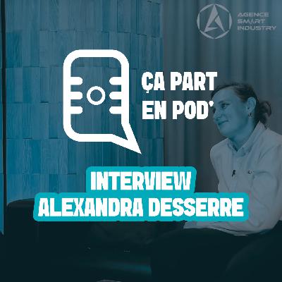 Interview d'Alexandra Desserre