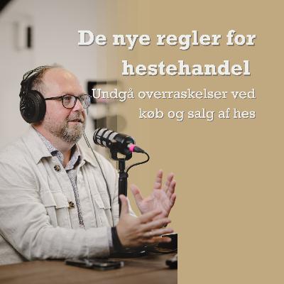Hvad er de nye regler for hestehandel? Hvad er de nye regler for hestehandel?
