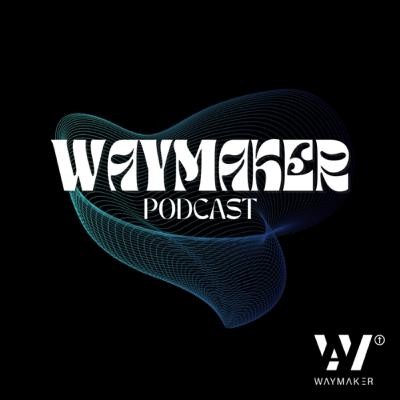 WAYMAKER PODCAST #10 mit Gerhard Wagner Teil 2