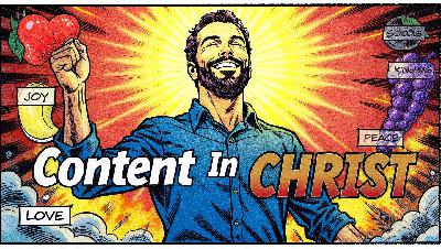 Being Content & Producing The Fruit Of The Spirit Being Content & Producing The Fruit Of The Spirit