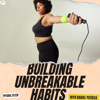Building Unbreakable Habits: The Path to Self-Discipline and Lasting Success. Building Unbreakable Habits: The Path to Self-Discipline and Lasting Success.