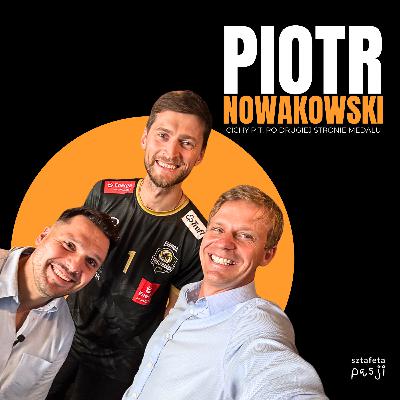 Piotr Nowakowski - mistrz, który nie musi już nic udowadniać. O sile spokoju i prawdziwym życiu po medalach