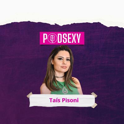 TAÍS PISONI (MERCADO ERÓTICO) Podsexy #042
