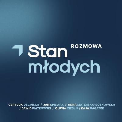 Perspektywy na przyszłość. Czy to już koniec bogacenia się? – #stanmłodych
