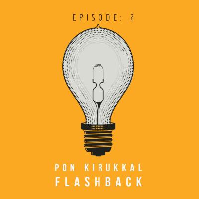 EPISODE 2 : FLASHBACK EPISODE 2 : FLASHBACK