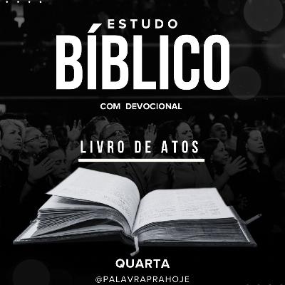 Estudo Bíblico com Devocional de Atos 12/28