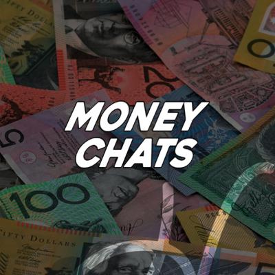 Money Chats - Ep 43 Money Chats - Ep 43
