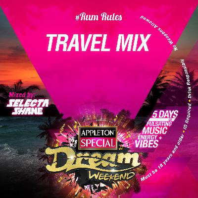 DREAM WEEKEND 2016 TRAVEL MIX