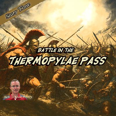 STORY TIME: The Battle in the Thermopylae Pass – 300 Spartans vs. the Persian Empire