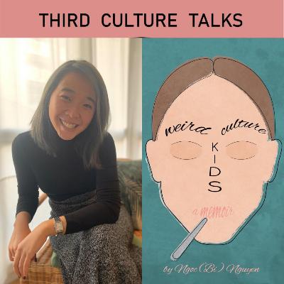 S2E2: Weird Culture Kids (ft. Ngoc Nguyen)