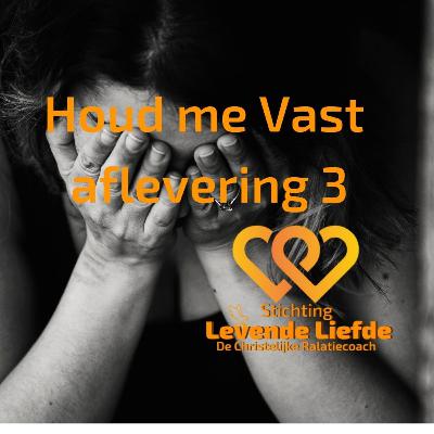 Houd me Vast aflevering 3 Wat triggert jou?
