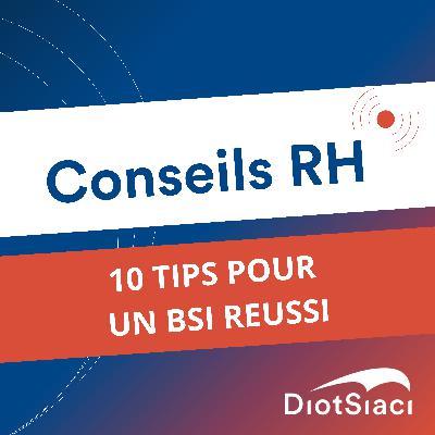 10 tips pour un BSI réussi