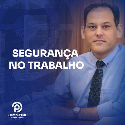 SEGURANÇA NO TRABALHO: NOVOS RUMOS