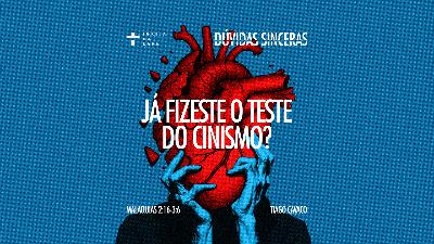 Já fizeste o teste do cinismo?