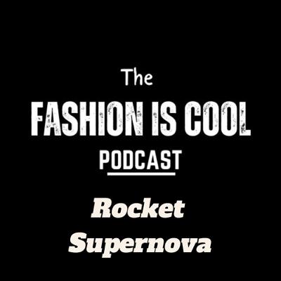 "How Rocket Supernova Navigates Creativity and Business in Fashion"