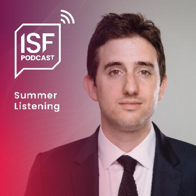 S35 Ep7: SUMMER LISTENING Seán Doyle - Cyber and the World Economy