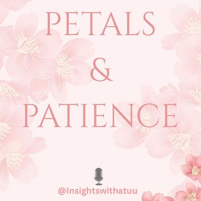 Petals & Patience 🪷