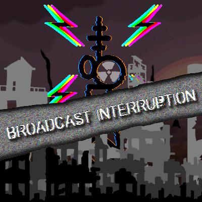 Broadcast Interruption Broadcast Interruption