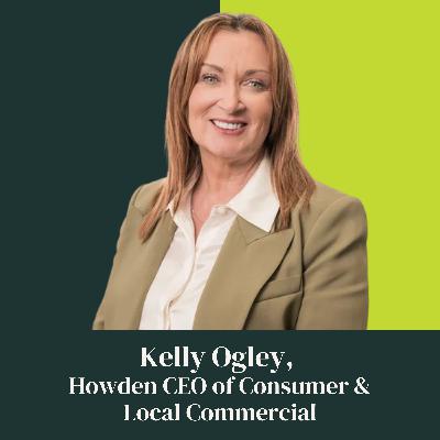 023: Brokers, Branches & Big Deals: Inside the Industry with Howden’s CEO, Consumer & Local Commercial