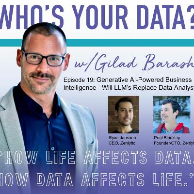 Ep19: Generative AI-Powered Business Intelligence - Will LLM’s Replace Data Analysts? Ep19: Generative AI-Powered Business Intelligence - Will LLM’s Replace Data Analysts?