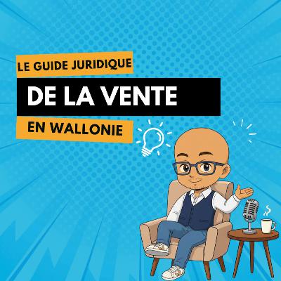 Vendeurs et acheteurs en Wallonie : Connaissez-vous réellement vos obligations ?