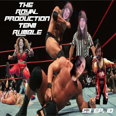 The Royal Production Team Rumble | S3 Ep.10