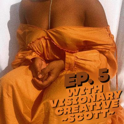 🧡 Healing Through Procrastination With Visionary Creative Scott