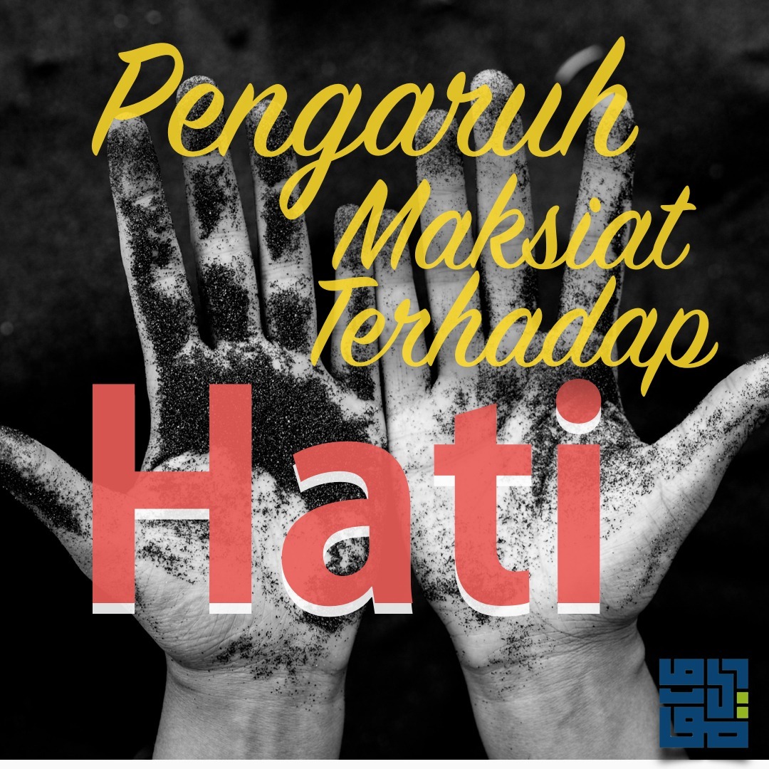 "Pengaruh Maksiat Terhadap Hati" - Ustadz Maududi Abdullah, Lc episode artwork