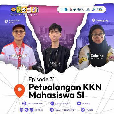 Episode 31: Petualangan KKN Mahasiswa SI Episode 31: Petualangan KKN Mahasiswa SI