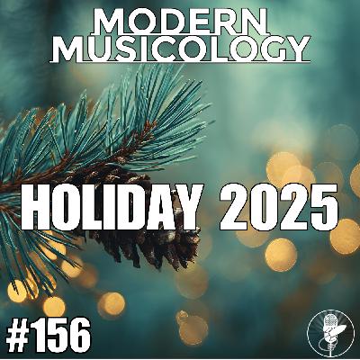 #156 - Holiday 2025!