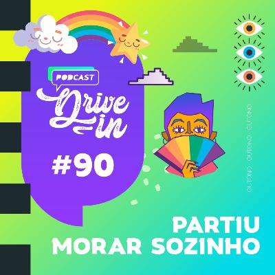 #090 - Partiu morar sozinho #090 - Partiu morar sozinho