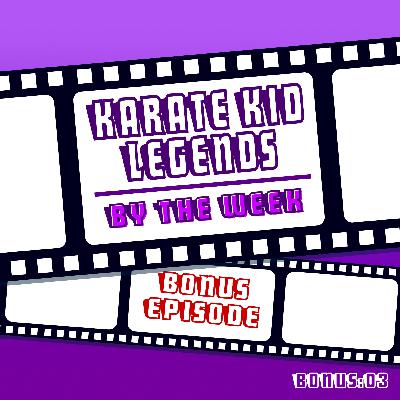 Bonus 03 - Karate Kid Legends (2025)