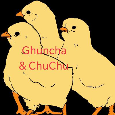 Ghuncha and ChuChu
