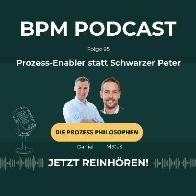 Prozess-Enabler statt Schwarzer Peter