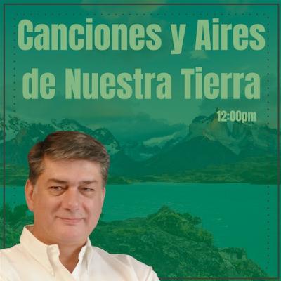 Canciones y aires de nuestra tierra | Eduardo Palacios 23-03-2023
