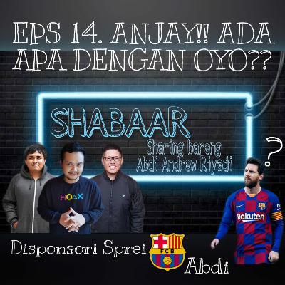 #14 ANDJAI! ADA APA DENGAN OYO?? DISPONSORI (SPREY) BARCA ABDI 😁