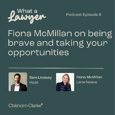 S1, E08 - Fiona McMillan on bravery and taking opportunities