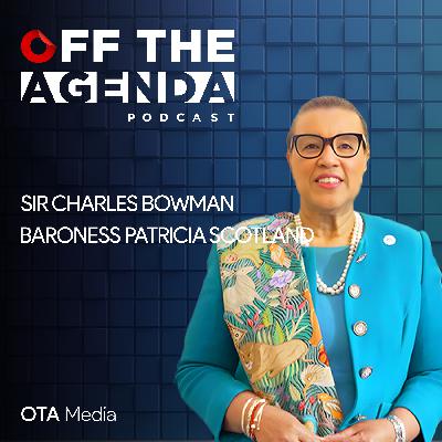 Beyond The Bar | Baroness Patricia Scotland & Sir Charles Bowman