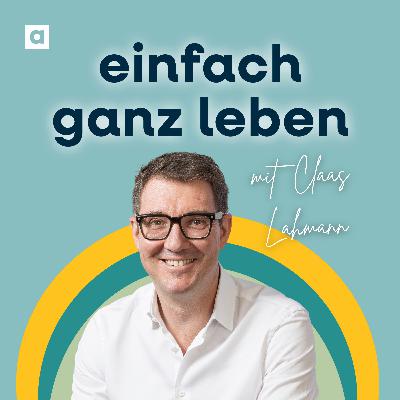 Wie Arbeit glücklich macht mit Prof. Dr. Claas Lahmann