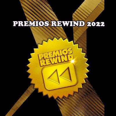 Premios Rewind 2022