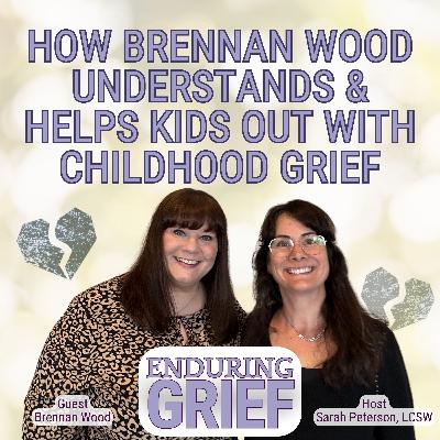 How Brennan Wood Understands & Helps Kids out with Childhood Grief -12