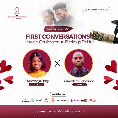 FIRST CONVERSATIONS: How To Confess Your Feelings To Her|| preventing rejection.