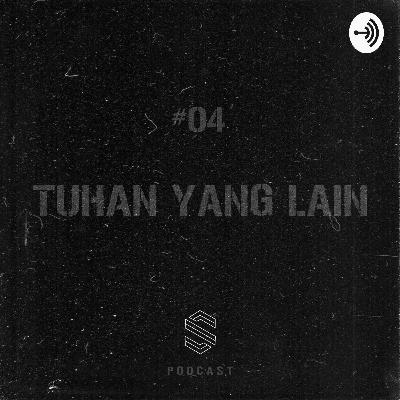 Tuhan-Tuhan Yang Lain
