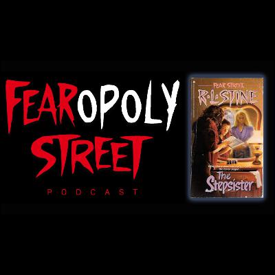 Fearopoly Street Podcast talks R. L. Stine's Fear Street book #9: The Stepsister