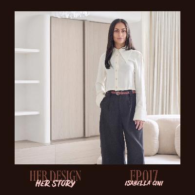 Ep. 017 - Isabella Cini