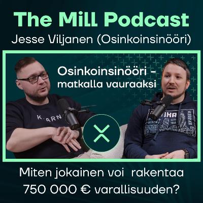 Miten jokainen voi rakentaa 750 000 € varallisuuden? - ft. Jesse Viljanen (Osinkoinsinööri)